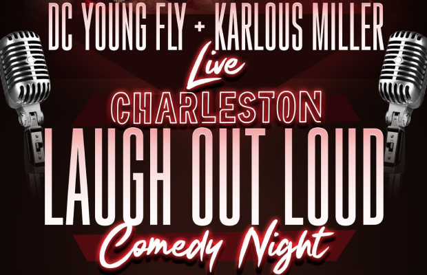 ‘Laugh Out Loud’ w DC Young Fly & Karlous Miller – March 1