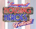 3/28: The Inaugural Housing Heroes Festival