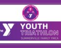 Register Now for the Summerville Family YMCA Youth Triathlon - August 22, 2026