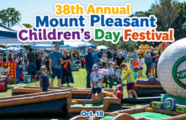 38th Annual Mount Pleasant Children’s Day Festival – 10/18 38th Annual Mount Pleasant Children’s Day Festival – 10/18